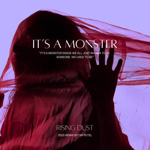 Rising Dust - It's A Monster (Ori Petel Remix)