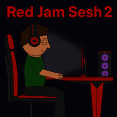 Red Jam Sesh 2 (RAW)