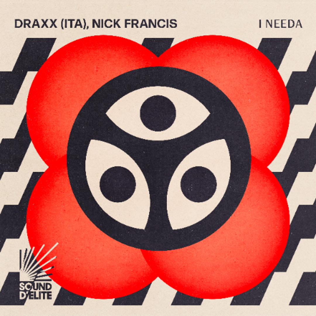 Stream Sound D'Elite | Listen to Draxx (ITA), Nick Francis - I