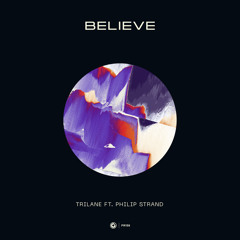 Believe (feat. Philip Strand)