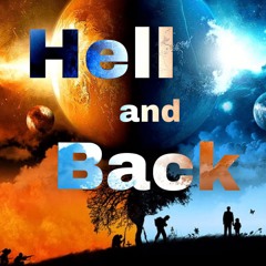 Hell and Back