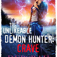 download PDF 📨 The Unlikeable Demon Hunter: Crave: A Devilishly Funny Urban Fantasy