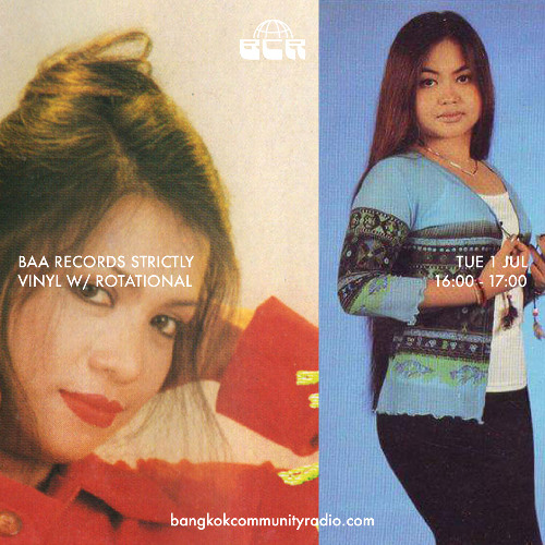 Baa Records Strictly Vinyl w/ Rotational - 1st July 2025 | Bangkok Community Radio
