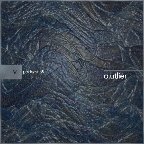 vurt podcast 59 - o.utlier