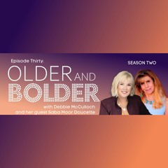 Older And Bolder Season 2 Episode 30: Bikini Diva With Saba Moor Doucette
