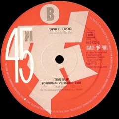 Space Frog - Lost In Space (Time Slip) (Original Version) Dance Pool 1995