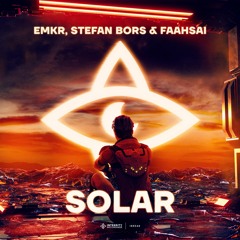 EMKR, Stefan Bors & Faahsai - Solar