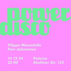 2024-12-14 Live At Power Disco (Filippo Moscatello, Finn Johannsen)