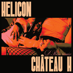 Château H (D.ross Remix)