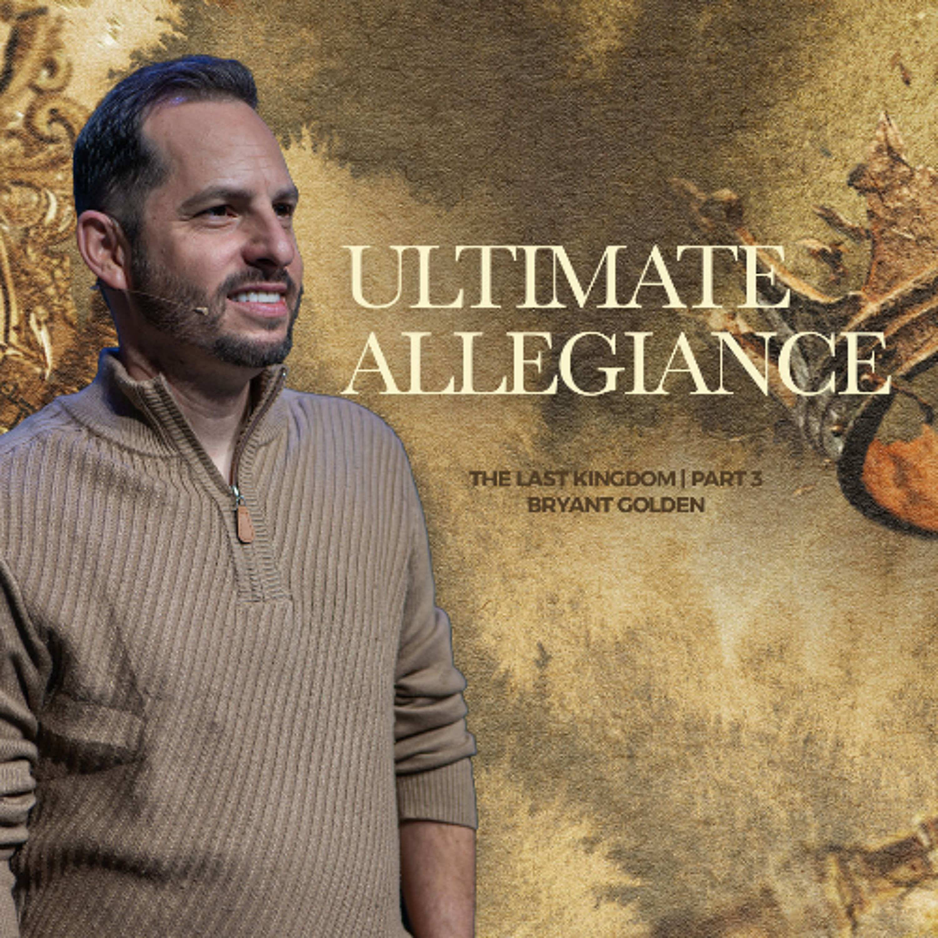 Ultimate Allegiance | The Last Kingdom | Bryant Golden episode artwork