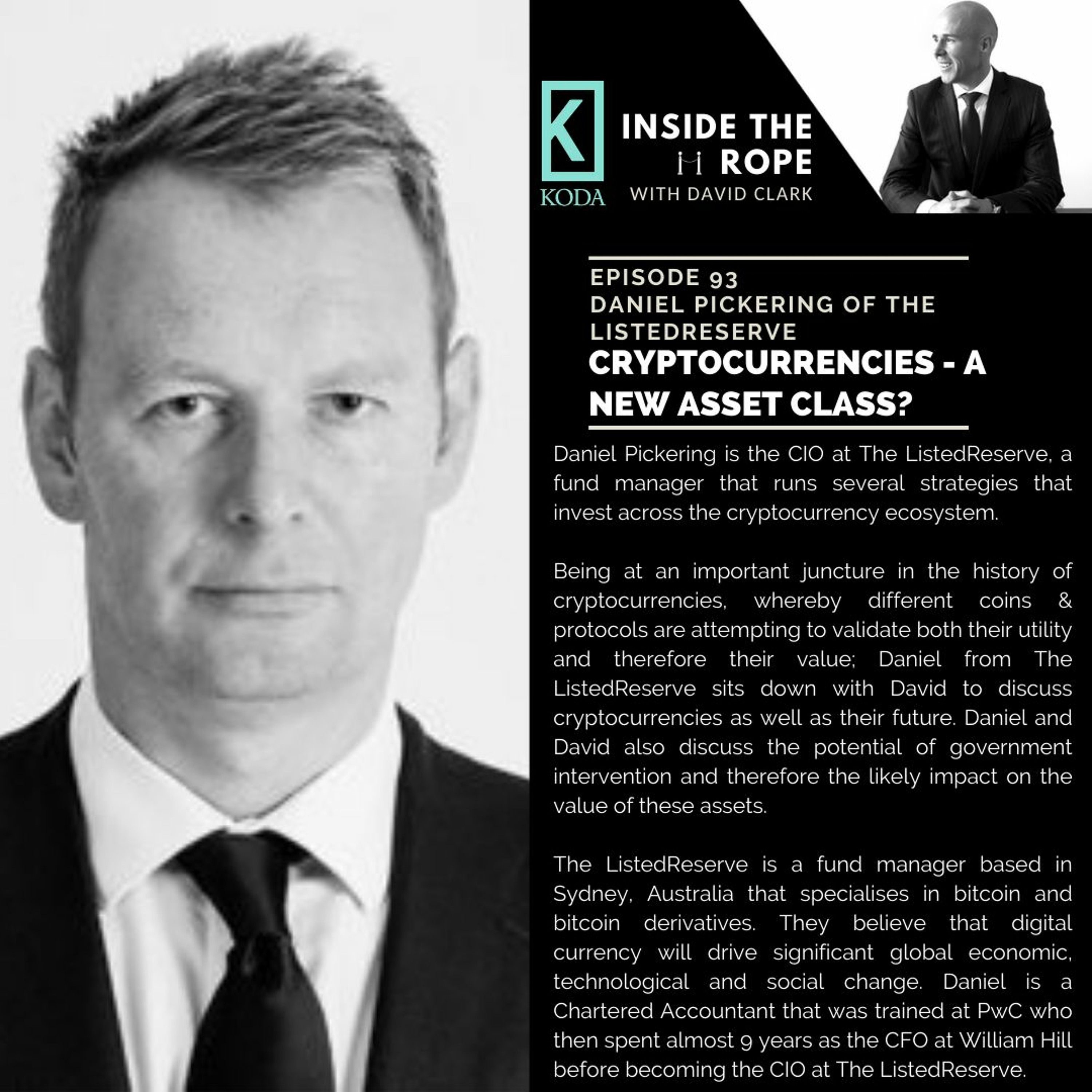Ep 93: Daniel Pickering - Cryptocurrencies - A new asset class?