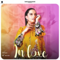 In Love - Sargi Maan