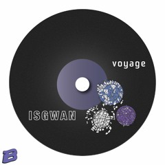 ISGWAN - VOYAGE [FREE DL]