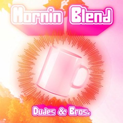 Mornin Blend