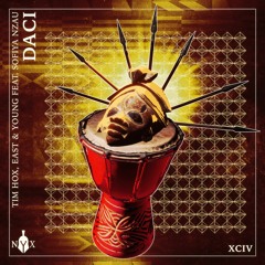 Tim Hox, East & Young - Daci (feat. Sofiya Nzau)