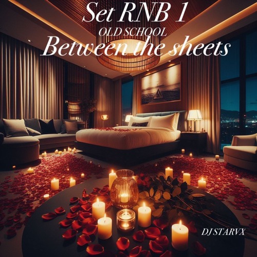 SESSION RNB "BETWEEN THE SHEETS"vol 1