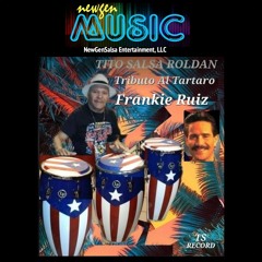 Homenaje a Frankie Ruiz - Tito Salsa Roldan    (2023)
