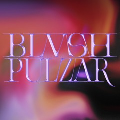 INVERNO | BLVSH X PULZAR 20.10.23