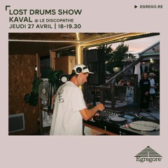 Lost Drums Show - Kaval @ Le Discopathe (Avril 2023)