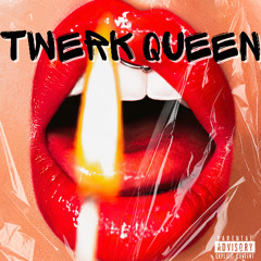 TWERK QUEEN