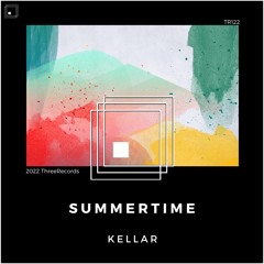 KellAr - Summertime (Original Mix)