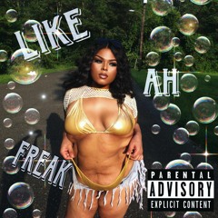 Like Ah Freak  Prod. BlackSurfer