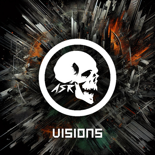 ASR - Visions [FREE DL]