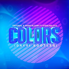 Colors (Dayvi Guaracha Bootleg)