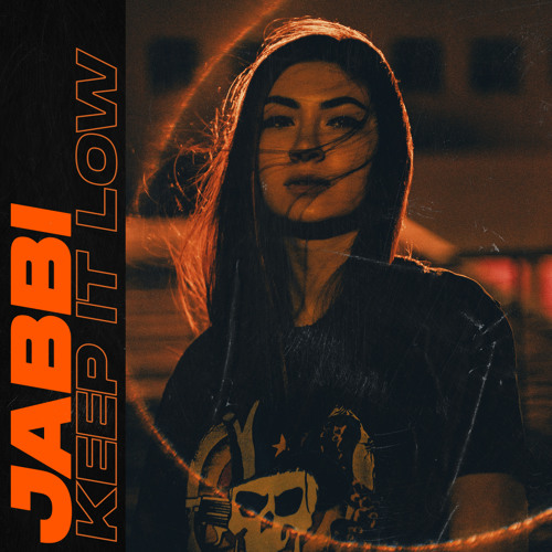 JABBI - Keep it Low [OUT NOW]