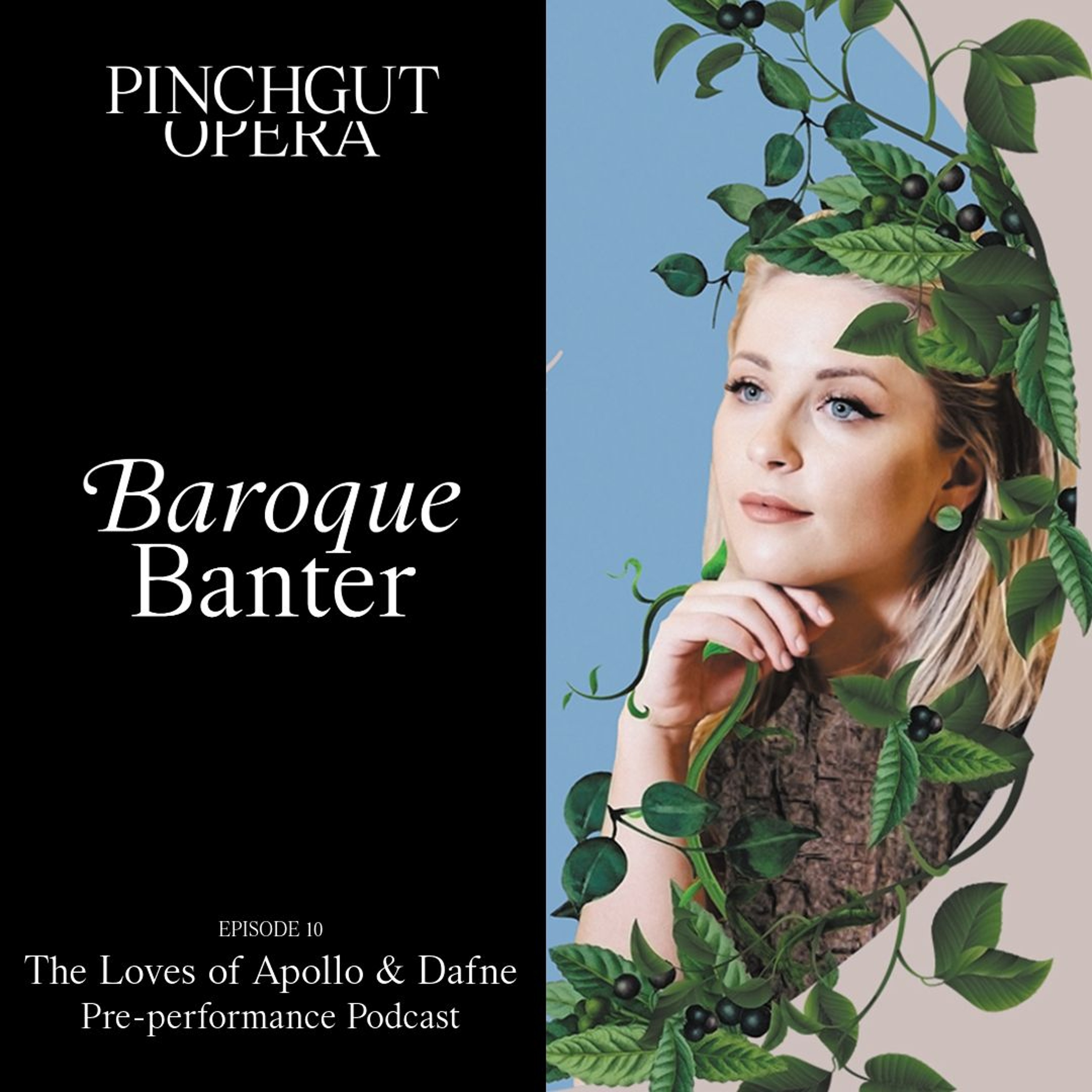 Baroque Banter: Episode 10 Pre-performance podcast - The Loves of Apollo & Dafne episode artwork