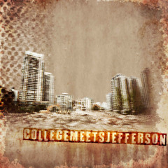 College Meets Jefferson - Track 08 Memories (Demo)