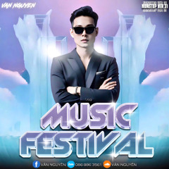 Nonstop - Music Festival (Vol 31) - Văn Nguyên Mix