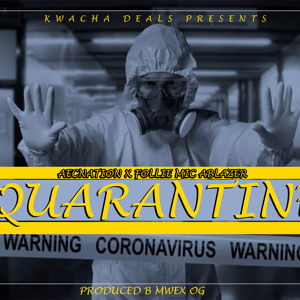 Quaratine