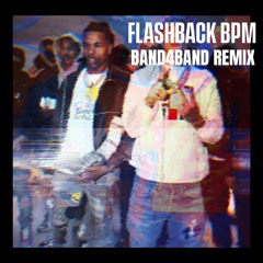 Band4Band (Flashback Bpm Bass House Remix)