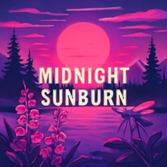 Alaska: Midnight Sunburn