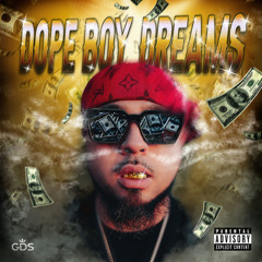 Dope Boy Dreams
