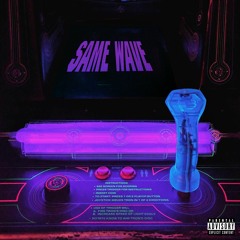 SAME WAVE