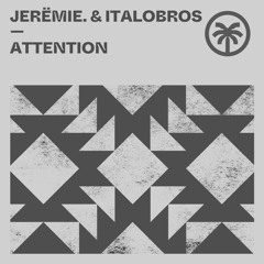 Hottrax -Jerëmie. & ItaloBros - Attention
