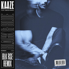 Black & Blue (BLK RSE Remix)