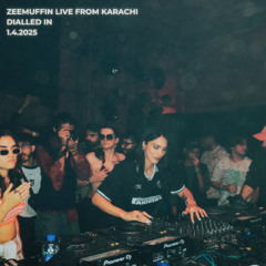 ZEEMUFFIN Live from Dialled In Karachi: Jan 4, 2025