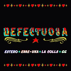 Defectuosa (Hype Edit)