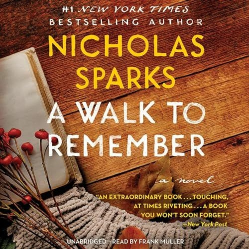 A Walk to Remember by Nicholas Sparks Audiobook (Free)
