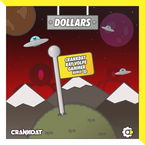 Dollars Crankdat x Ray Volpe x Gammer Remix