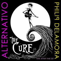 The Cure Time After Time Set 10 - 17 - 20