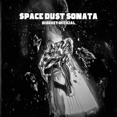 Space Dust Sonata