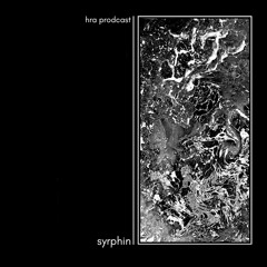 HRA PODCAST 081 // SYRPHIN