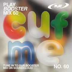 PLAY Booster Mix 60 by Cufme