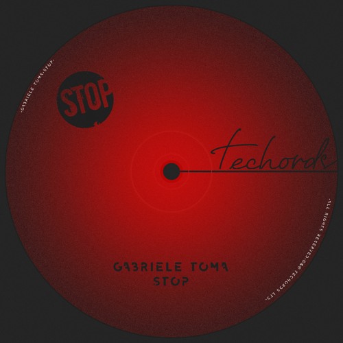 Gabriele Toma - Stop [Techords] [MI4L.com]