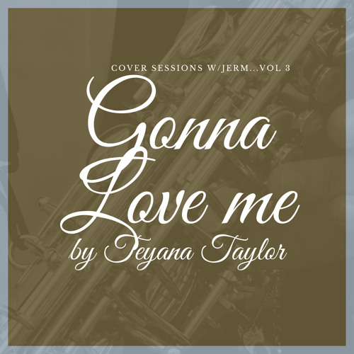 Gonna Love Me Cover
