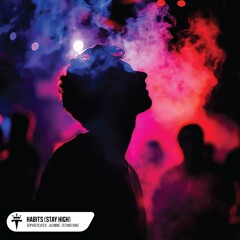 Sophisticated, Jazmine, TECHNO KING - Habits (Stay High) (Hypertechno)